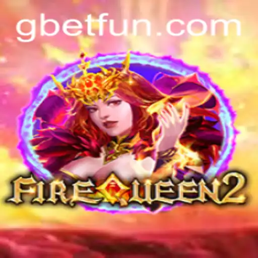 Embark on a Fiery Adventure with FireQueen2: A Comprehensive Guide