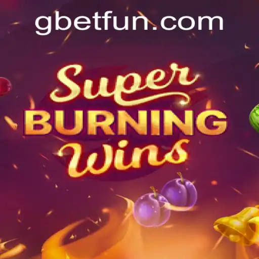 Unveiling the Excitement of SuperBurningWins on GBET